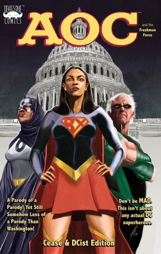 Alexandria Ocasio-Cortez and the Freshman Force: New Party Who Dis? Cease and DCist Cover (2019) NM 9