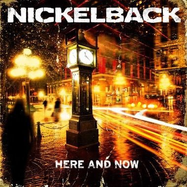 Nickelback – Here And Now - Pre-Owned