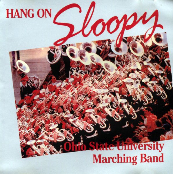 The Ohio State University Marching Band – Hang On Sloopy (FSRCD-1365) (Pre-Owned) - CD