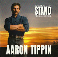 Aaron Tippin – You've Got To Stand For Something (2374-2-R) (Pre-Owned) - CD