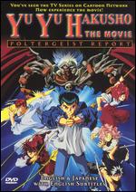 Yu Yu Hakusho: The Movie - Poltergeist Report (1994) - Pre-Owned