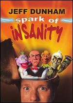 Jeff Dunham: Spark of Insanity (2007) (LEG4254DVD) (Pre-Owned) - DVD
